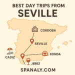 Illustrated map of Spain highlighting Seville with lines connecting to Córdoba, Cádiz, Ronda and other nearby cities for best day trips. Symbols represent landmarks, culture, and travel activities. 'Best Day Trips from Seville' caption at the top, Spanaly.com logo at the bottom.
