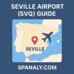 Illustrated 1024×1024 map of Spain showing a pinpoint on Seville with an airplane icon representing Seville Airport (SVQ), a title banner reading “Seville Airport Guide,” and the website name Spanaly.com at the bottom in vivid contrasting colors.
